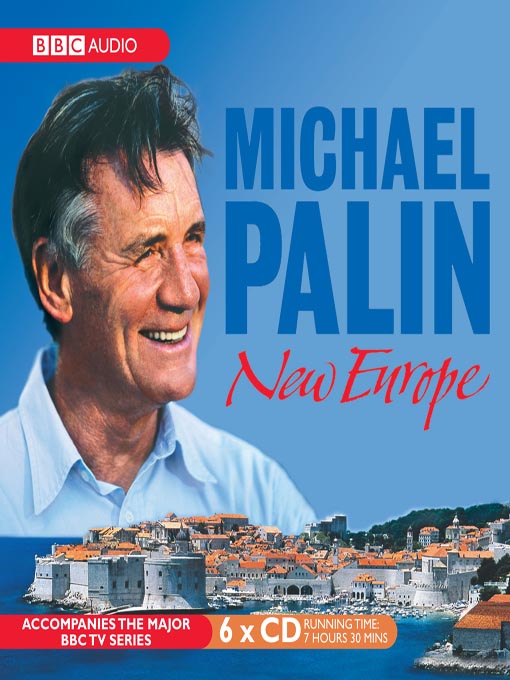 Title details for New Europe by Michael Palin - Wait list